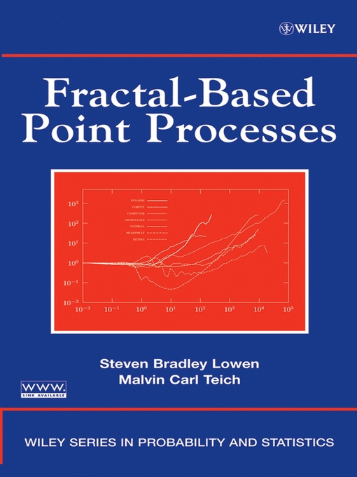 Title details for Fractal-Based Point Processes by Steven Bradley Lowen - Available